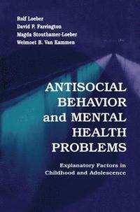 bokomslag Antisocial Behavior and Mental Health Problems