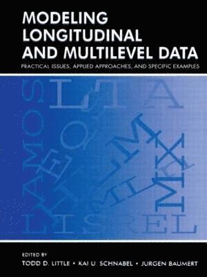 Modeling Longitudinal and Multilevel Data 1