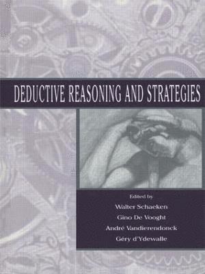 Deductive Reasoning and Strategies 1