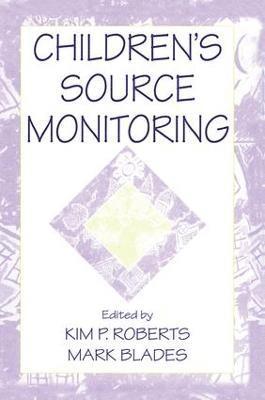 Kim P. Roberts, Mark Blades - Children's Source Monitoring, Häftad