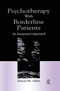 bokomslag Psychotherapy With Borderline Patients