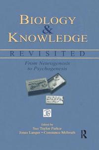 bokomslag Biology and Knowledge Revisited