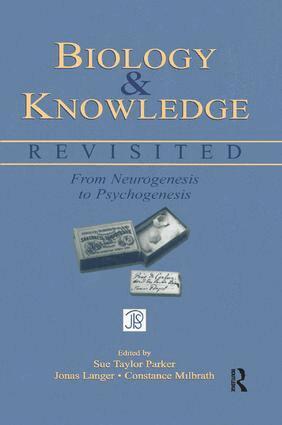 Sue Taylor Parker, Jonas Langer, Constance Milbrath - Biology and Knowledge Revisited, Häftad