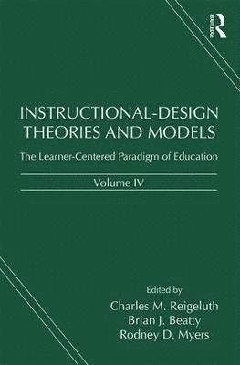 Instructional-Design Theories and Models, Volume IV 1