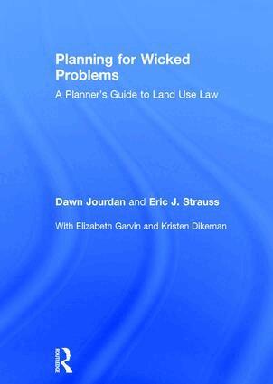 Dawn Jourdan, Eric J. Strauss - Planning for Wicked Problems, Inbunden