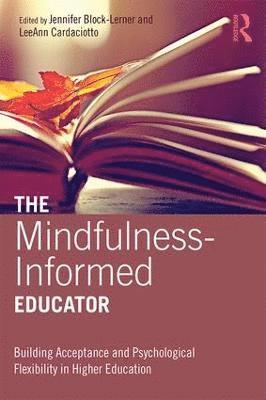 The Mindfulness-Informed Educator 1