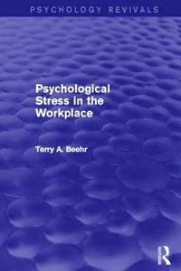 bokomslag Psychological Stress in the Workplace (Psychology Revivals)