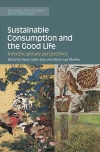 bokomslag Sustainable Consumption and the Good Life