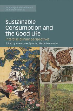 bokomslag Sustainable Consumption and the Good Life