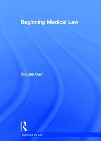 bokomslag Beginning Medical Law