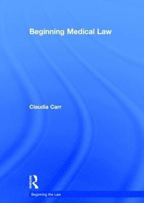 Beginning Medical Law 1