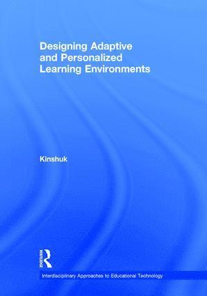 Kinshuk, Canada) Kinshuk (Athabasca University - Designing Adaptive and Personalized Learning Environments, Inbunden