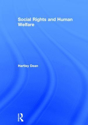 Hartley Dean, UK) Dean, Hartley (London School of Economics - Social Rights and Human Welfare, Inbunden