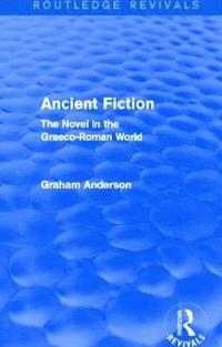 bokomslag Ancient Fiction (Routledge Revivals)