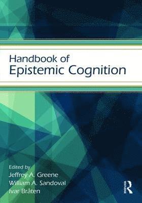 Handbook of Epistemic Cognition 1