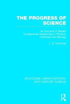 J.G. Crowther, J. G. Crowther - Progress of Science, Inbunden