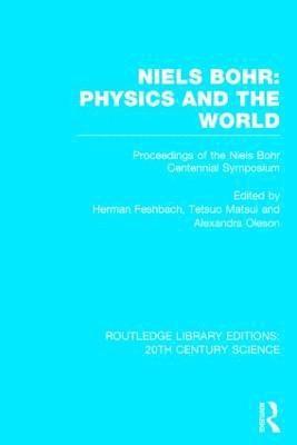 bokomslag Niels Bohr: Physics and the World