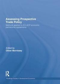 bokomslag Assessing Prospective Trade Policy