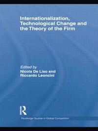 bokomslag Internationalization, Technological Change and the Theory of the Firm