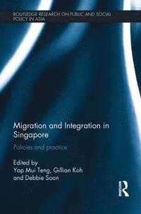 bokomslag Migration and Integration in Singapore