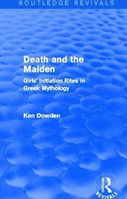 Death and the Maiden (Routledge Revivals) 1