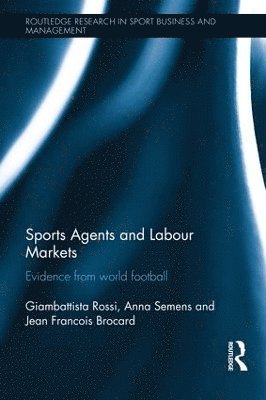 Sports Agents and Labour Markets 1