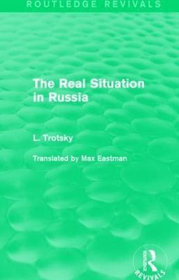 The Real Situation in Russia (Routledge Revivals) 1