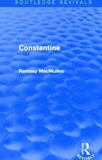 bokomslag Constantine (Routledge Revivals)