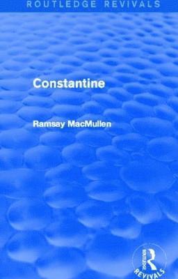 bokomslag Constantine (Routledge Revivals)