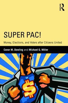 Conor M. Dowling, Michael G. Miller - Super PAC!, Häftad