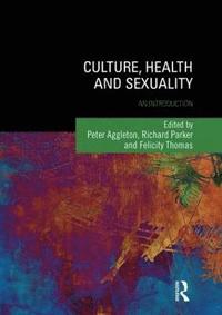 bokomslag Culture, Health and Sexuality
