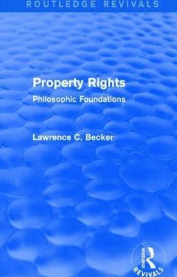 bokomslag Property Rights (Routledge Revivals)