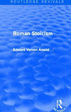 Edward Arnold - Roman Stoicism (Routledge Revivals), Häftad