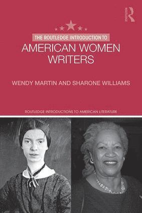 Wendy Martin, Ph.D. Martin, Wendy, Sharone Williams - Routledge Introduction to American Women Writers, Häftad