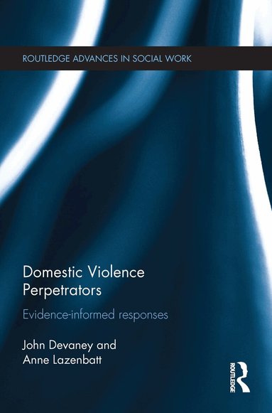 John Devaney, Anne Lazenbatt - Domestic Violence Perpetrators, Inbunden