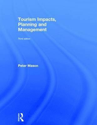 bokomslag Tourism Impacts, Planning and Management