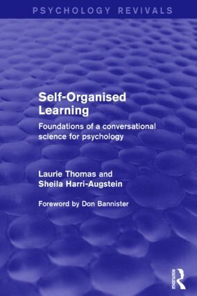 Laurie Thomas, Sheila Harri-Augstein - Self-Organised Learning (Psychology Revivals), Inbunden