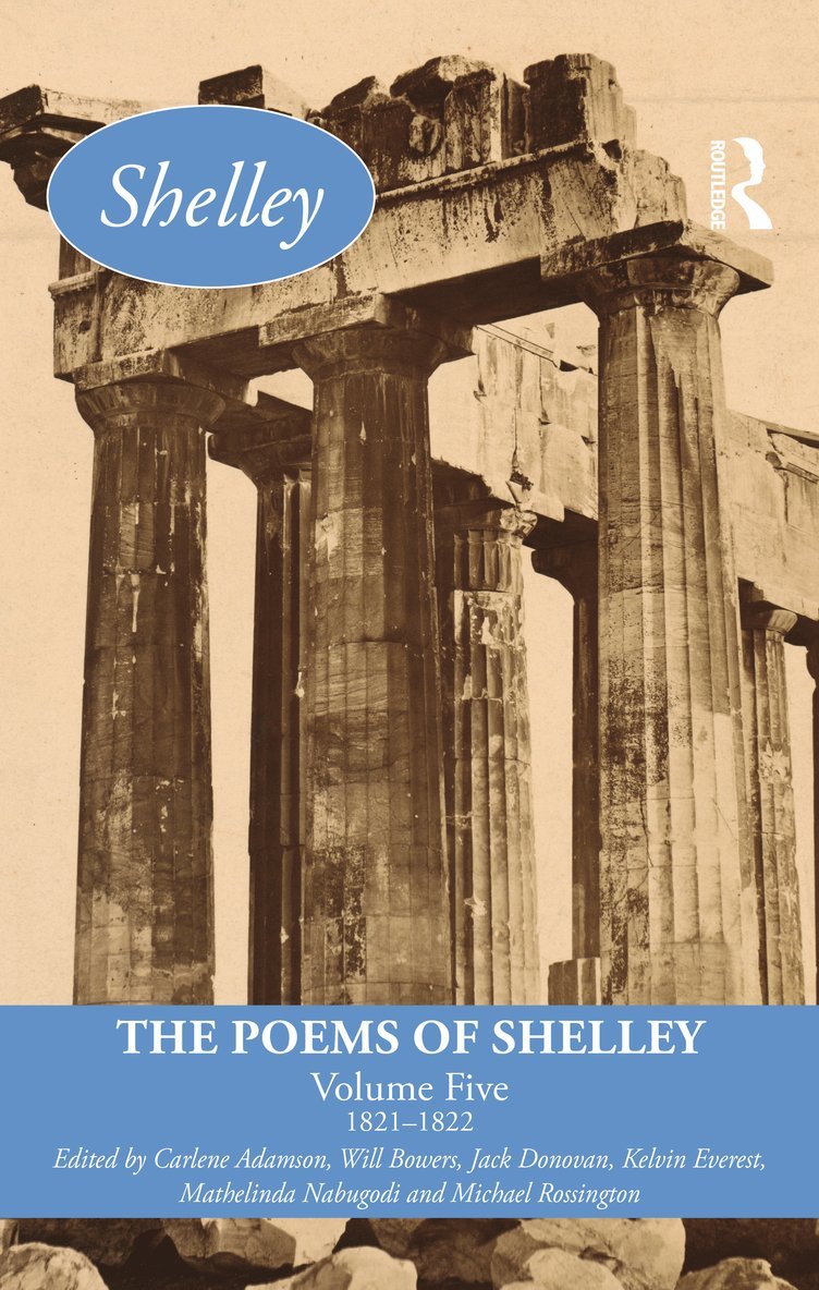 The Poems of Shelley: Volume Five 1