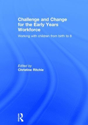 bokomslag Challenge and Change for the Early Years Workforce