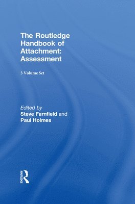 bokomslag The Routledge Handbook of Attachment (3 volume set)
