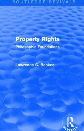 Property Rights (Routledge Revivals) 1