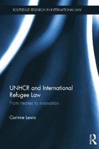 bokomslag UNHCR and International Refugee Law