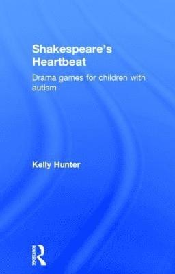 Kelly Hunter - Shakespeare's Heartbeat, Inbunden