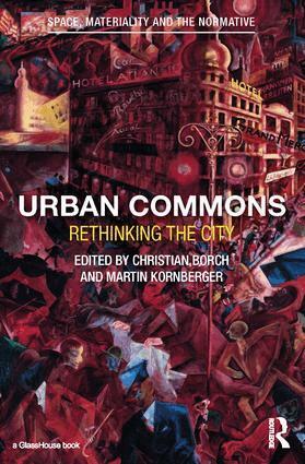 Christian Borch, Martin Kornberger - Urban Commons, Inbunden