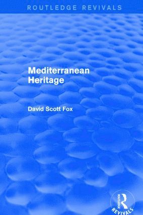 bokomslag Mediterranean Heritage (Routledge Revivals)