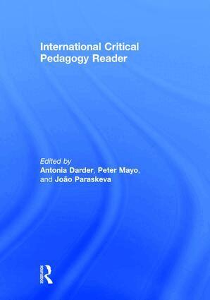 Antonia Darder, Peter Mayo, João Paraskeva - International Critical Pedagogy Reader, Inbunden