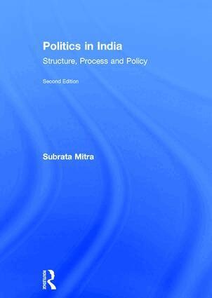 Subrata K. Mitra - Politics in India, Inbunden