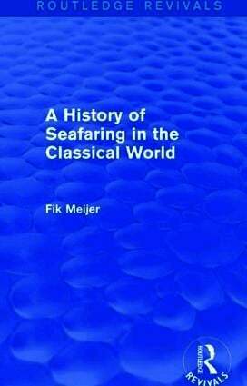 History of Seafaring in the Classical World (Routledge Revivals)