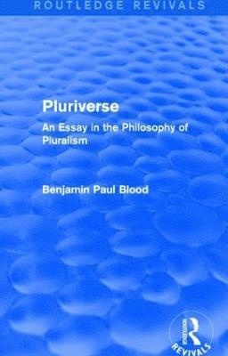 Pluriverse (Routledge Revivals) 1