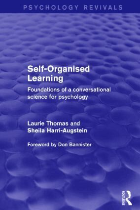 Laurie Thomas, Sheila Harri-Augstein - Self-Organised Learning (Psychology Revivals), Häftad